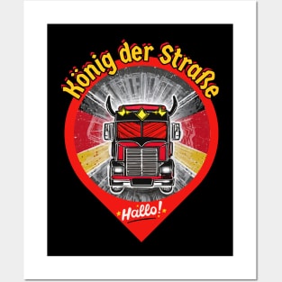 Truck lover - König der Straße Posters and Art